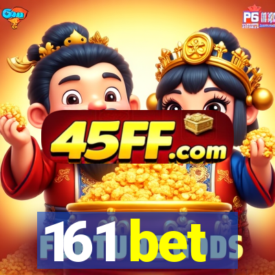 161 bet